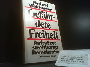 Bild des Verkufers fr Gefhrdete Freiheit : Aufruf z. streitbaren Demokratie. zum Verkauf von Der Buchecker