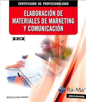 Imagen del vendedor de ELABORACIN DE MATERIALES DE MARKETING Y COMUNICACIN . a la venta por Librera Smile Books