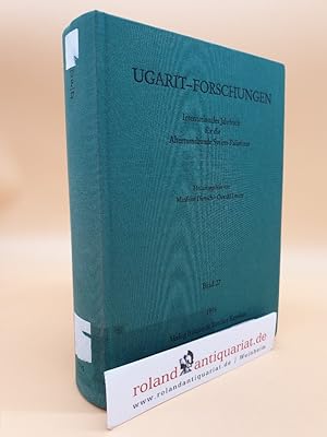 Seller image for Ugarit-Forschungen / Band 27, 1995 / Internationales Jahr fr die Alterskunde Syrien-Palstinas for sale by Roland Antiquariat UG haftungsbeschrnkt