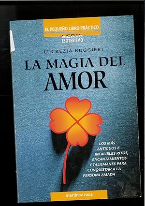 Image du vendeur pour La magia del amor mis en vente par Papel y Letras