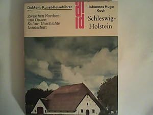 Seller image for Schleswig-Holstein Zwischen Nordsee und Ostsee: Kultur, Geschichte, Landschaft for sale by ANTIQUARIAT FRDEBUCH Inh.Michael Simon