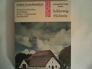 Imagen del vendedor de Schleswig-Holstein Zwischen Nordsee und Ostsee: Kultur, Geschichte, Landschaft a la venta por ANTIQUARIAT FRDEBUCH Inh.Michael Simon