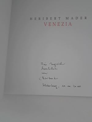 Heribert Mader: Hommage an Venedig : Ölbilder - Aquarelle ; Venezia = Omaggio a Venezia: Oli - Ac...