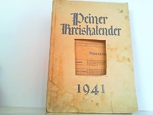 Peiner Kreiskalender. Ein Heimatbuch für das Jahr 1941.