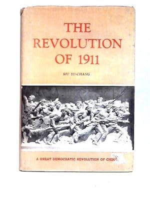 Image du vendeur pour The Revolution of 1911 mis en vente par World of Rare Books