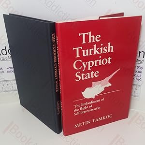 Seller image for The Turkish Cypriot State: The Embodiment of the Right of Self-Determination for sale by BookAddiction (ibooknet member)