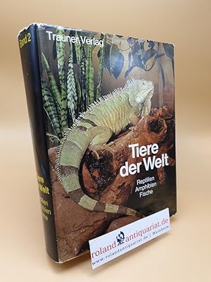 Image du vendeur pour Tiere der Welt ; Reptilien, Amphibien, Fische mis en vente par Roland Antiquariat UG haftungsbeschrnkt