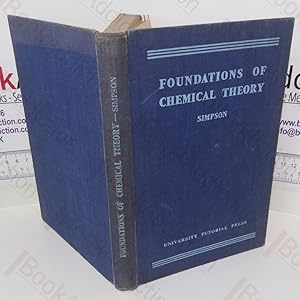 Foundations of Chemical Theory