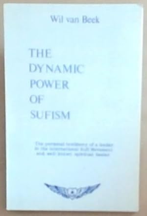 Bild des Verkufers fr The Dynamic Power of Sufism zum Verkauf von Chapter 1