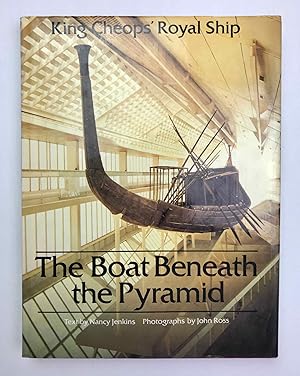 Seller image for The boat beneath the pyramid. King Cheops' royal ship for sale by Meretseger Books