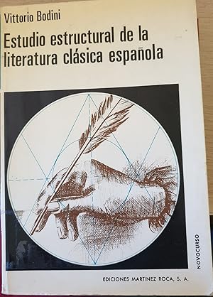 Image du vendeur pour ESTUDIO ESTRUCTURAL DE LA LITERATURA CLASICA ESPAOLA. mis en vente par Libreria Lopez de Araujo