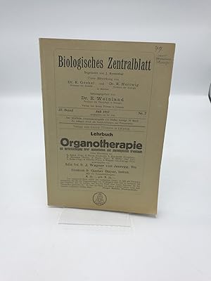 Biologisches Zentralblatt. 37. Band, Heft Nr. 7, Juli 1917 Begründet von J. Rosenthal