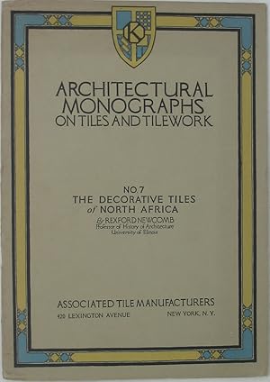 Bild des Verkufers fr The Decorative Tiles of Northern Africa (Architectural Monographs on Tiles and Tilework) zum Verkauf von Powell's Bookstores Chicago, ABAA