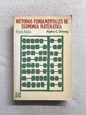 Seller image for Metodos fundamentales de economía matemática for sale by Campbell Llibres
