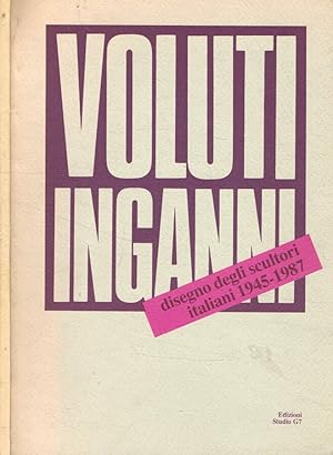Bild des Verkufers fr Voluti inganni Disegno degli scultori italiani 1945-1987 zum Verkauf von Biblioteca di Babele