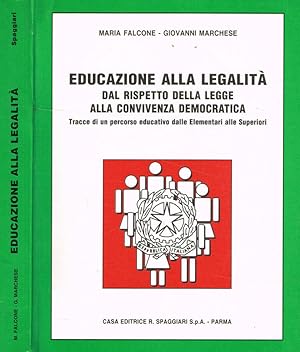 Bild des Verkufers fr Educazione alla legalit, dal rispetto della legge alla convivenza democratica zum Verkauf von Biblioteca di Babele