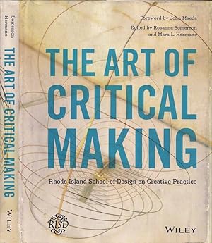 Bild des Verkufers fr The art of critical making Rhode Island School of Design on creative practice zum Verkauf von Biblioteca di Babele