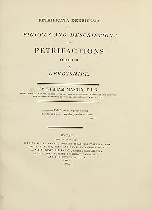 Petrificata Derbiensia; or, Figures and Descriptions of Petrifactions Collected in Derbyshire. Vo...