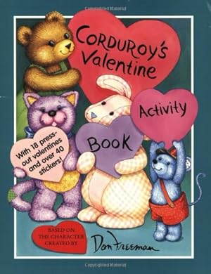Imagen del vendedor de Corduroy's Valentine Activity Book a la venta por Reliant Bookstore