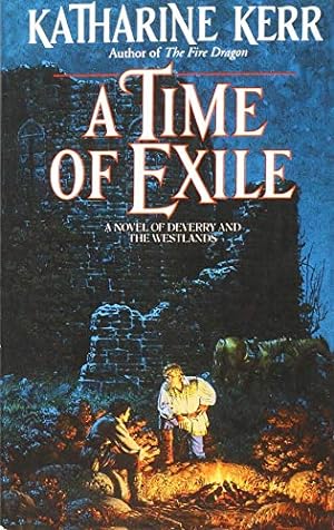 Seller image for A Time of Exile (Deverry Series, Book Five) for sale by Reliant Bookstore