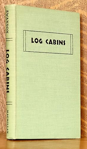 LOG CABINS