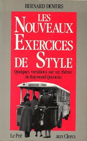 Bild des Verkufers fr Les nouveaux exercices de style zum Verkauf von JLG_livres anciens et modernes