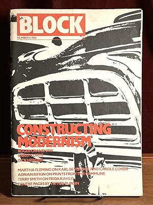 Block Magazine Number 8,1983 Constructing Modernism