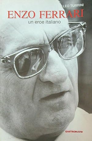 Immagine del venditore per Enzo Ferrari. Un eroe italiano venduto da Librodifaccia
