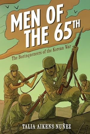Bild des Verkufers fr Men of the 65th : The Borinqueneers of the Korean War zum Verkauf von GreatBookPricesUK