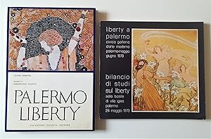 Palermo liberty + Liberty a Palermo: bilancio di studi sul liberty