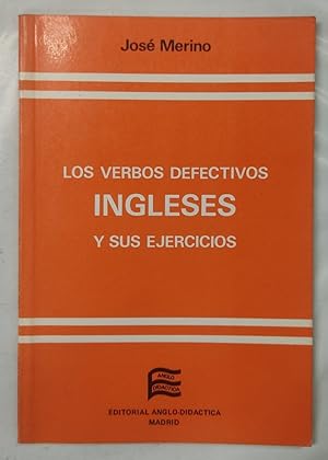 Seller image for Los Verbos Defectivos Ingleses y Sus Ejercicios for sale by Libros Tobal