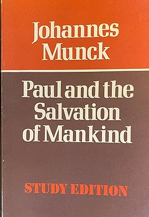 Paul and the Salvation of Mankind: Study Edition