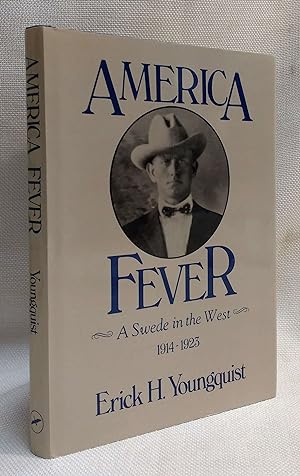 Seller image for America Fever: A Swede in the West, 1914-1923 for sale by Book House in Dinkytown, IOBA