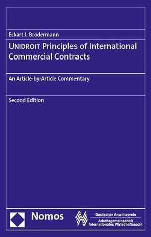 Seller image for UNIDROIT Principles of International Commercial Contracts : An Article-by-Article Commentary for sale by AHA-BUCH GmbH