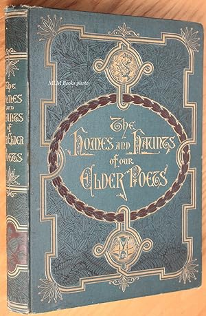 Image du vendeur pour The Homes and Haunts of Our Elder Poets mis en vente par Ulysses Books, Michael L. Muilenberg, Bookseller