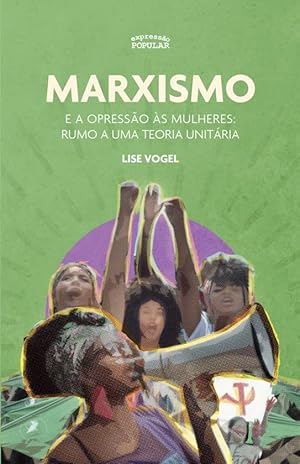 Imagen del vendedor de Marxismo e a opresso s mulheres: rumo a uma teoria unitria a la venta por Livraria Ing
