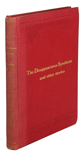 Image du vendeur pour THE DISAPPEARANCE SYNDICATE AND SENATOR STANLEY'S STORY . mis en vente par Currey, L.W. Inc. ABAA/ILAB