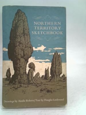 Seller image for Northern Territory Sketchbook for sale by World of Rare Books