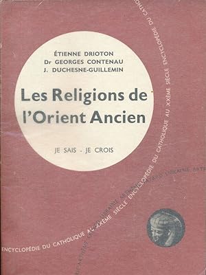 Bild des Verkufers fr Les Religions de l'Orient Ancien zum Verkauf von LIBRAIRIE GIL-ARTGIL SARL