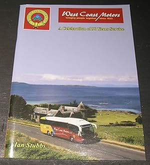 Seller image for West Coast Motors - A Celebration of 90 Years of Service. for sale by powellbooks Somerset UK.