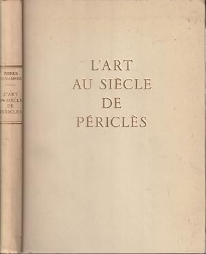 Imagen del vendedor de L'Art Au Siecle De Pericles a la venta por Jonathan Grobe Books