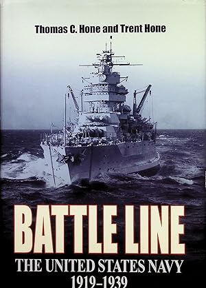 Bild des Verkufers fr Battle Line: The United States Navy, 1919-1939 zum Verkauf von Liberty Book Store ABAA FABA IOBA