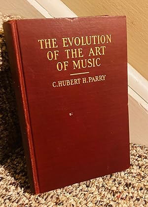 Bild des Verkufers fr The Evolution of the Art of Music zum Verkauf von Henry E. Lehrich