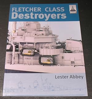 Image du vendeur pour Fletcher Class Destroyers mis en vente par powellbooks Somerset UK.