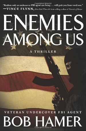 Imagen del vendedor de Enemies Among Us: A Thriller a la venta por Reliant Bookstore