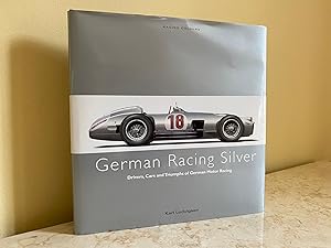 Seller image for German Racing Silver | Drivers, Cars and Triumphs of German Motor Racing (Racing Colours) for sale by Little Stour Books PBFA Member