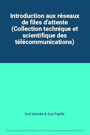 Seller image for Introduction aux rseaux de files d'attente (Collection technique et scientifique des tlcommunications) for sale by Ammareal