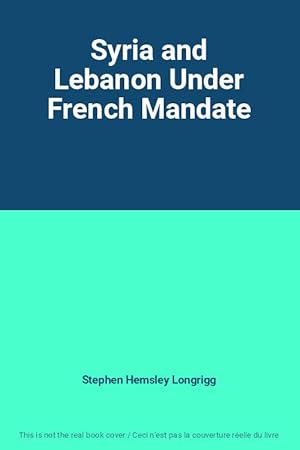 Immagine del venditore per Syria and Lebanon Under French Mandate venduto da Ammareal