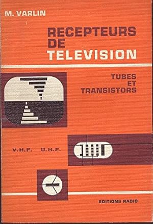 Bild des Verkufers fr Recepteurs de tlvision. tubes et transistors zum Verkauf von Ammareal