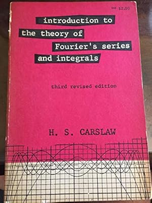Seller image for Introduction to the Theory of Fourier's Series and Integrals for sale by Ammareal
